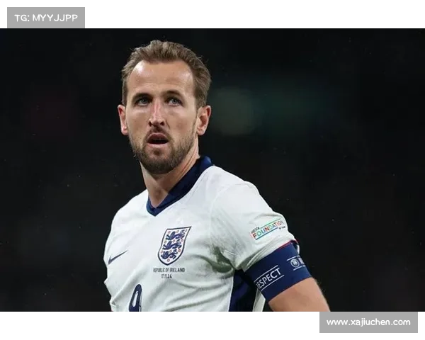 哈里凯恩如何塑造英格兰足球未来及全球足坛的深远影响